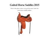 Gaited Horse Saddles 2015