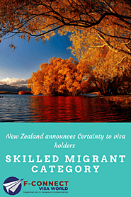 Skilled Migrant Category: New Zealand announces Certainty to visa holders