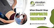 When Should I Stop Chiropractic Treatment?