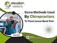 Some Methods Used By Chiropractors To Treat Lower Back Pain