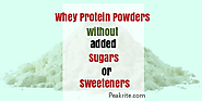 Best Whey Protein Powder without Sugar or Artificial Sweeteners Added (2018) Review