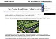 Prestige Group Plots is Best Investment - Prestige Great Acres is a Brand-new residential apartment project by Presti...