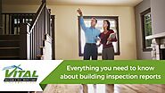 Everything you need to know about building inspection reports - Vital Building and Pest Inspections