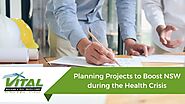 Planning Projects to Boost NSW during the Health Crisis - Vital Building and Pest Inspections