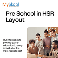 Pre Schools in HSR Layout