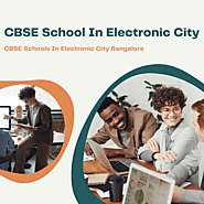 CBSE Schools in Electrinic City