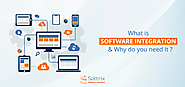 What is Software Integration and Why do you need It?