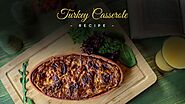 Turkey Casserole Recipe - Ertugrul Forever Forum