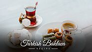 Turkish Baklava Recipe - Ertugrul Forever Forum