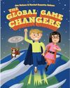 The Global Game Changers