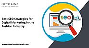 Best SEO Strategies for Digital Marketing in the Fashion Industry