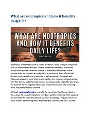 What are nootropics and how it benefits daily life?