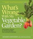 "What’s Wrong With My Vegetable Garden?"