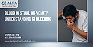 Blood in Stool or Vomit? Understanding GI Bleeding