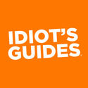 The Complete Idiot's Guides | How to Articles for everyone, everywhere