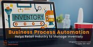 How Business Process Automation Helps Retail Industry to Manage Inventory?