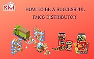 How to be a successful FMCG Distributor - Welcome to Kiwi Foods