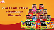 Kiwi Foods: FMCG Distribution Channels - Newssamachar