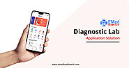 Diagnostic Center | Diagnostic Lab App | EMed HealthTech