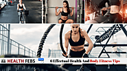 6 Effectual Health And Body Fitness Tips - Health Febs