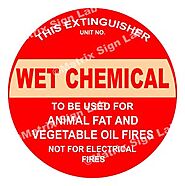 This Extinguisher Wet Chemical - To Be Used For Animal Fat And Vegetable Oil Fires Not For Electrical Fires Sign and ...