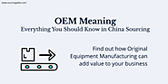 OEM Meaning – Everything You Should Know in China Sourcing