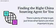 Finding The Right China Sourcing Agent For You