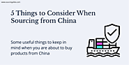 5 Things to Consider When Sourcing Products from China