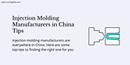 Injection Molding Manufacturers in China Tips