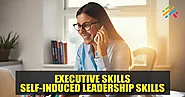 Executive Skills: Self-induced Leadership Skills | Gurukol