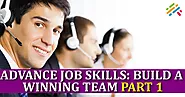 Advance Job Skills: Build A Winning Team Part 1 | Gurukol