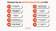 Experts tips to write perfect ACSRPL Report