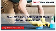 Seamless & Hassle-Free Carpet Stain Removal in Docklands by Carpet Stain Remover - Issuu