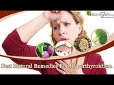 Best Natural Remedies for Hyperthyroidism to Control Thyroid Levels