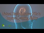 Natural brain enhancer pills to improve learning ability