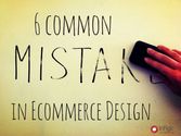6 common mistakes in ecommerce design