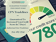 CPN Tradelines - Guaranteed To Increased You Credit Score In 7 Days!