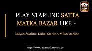 Play Kalyan Starline, Dubai Starline & Milan Starline Matka Satta by Satta Matka Results - Issuu