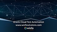 PPT - Oracle Application Testing Suite | Oracle EBS Test Automation Tools | Winfo PowerPoint Presentation - ID:10821381