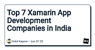Choose the Best Xamarin App Development Services Company in India