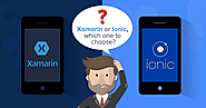 Xamarin vs Ionic: Which One Should You Choose?