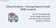 China Products - Getting Started Guide (2021 version)
