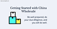 Getting Started with China Wholesale