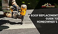 Roof Replacement: Every Homeowner’s Guide to replace a roof