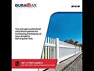 Vinyl Fence Panels from Duramax Fences are A Lifetime Investment