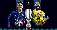 Revealed: Full Chelsea Squad To Face Villarreal in Tonight UEFA Super Cup As Chelsea Hope on Sliverware - EPL FANS