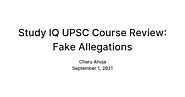 Study IQ UPSC Course Review: Fake Allegations