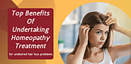How Homeopathy Treatment Undertakes Undesired Hair Loss Problems?