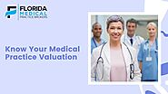 Know Your Medical Practice Valuation