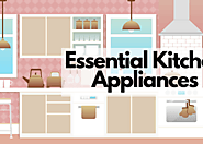 The Most Essential Kitchen Appliances You Should Have